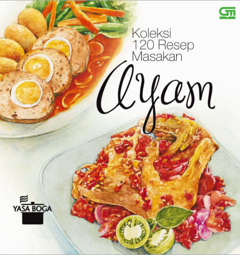 Koleksi 120 Resep Masakan AyamYasa Boga